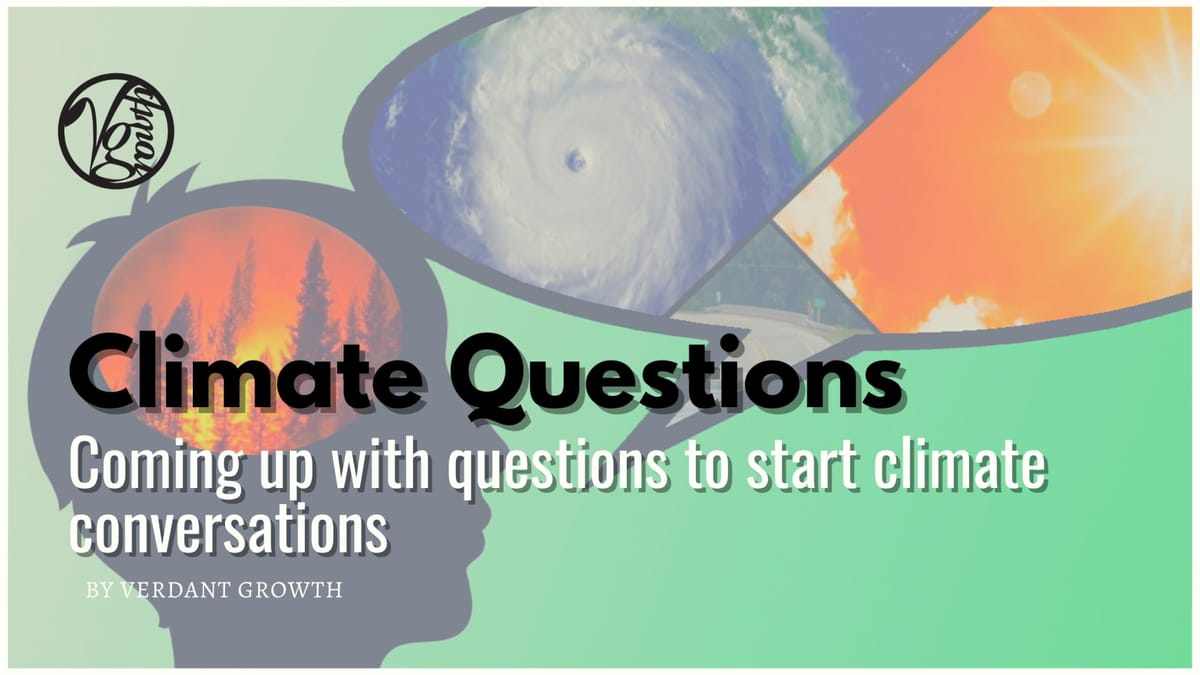Climate Questions: Coming up with questions to start climate conversations