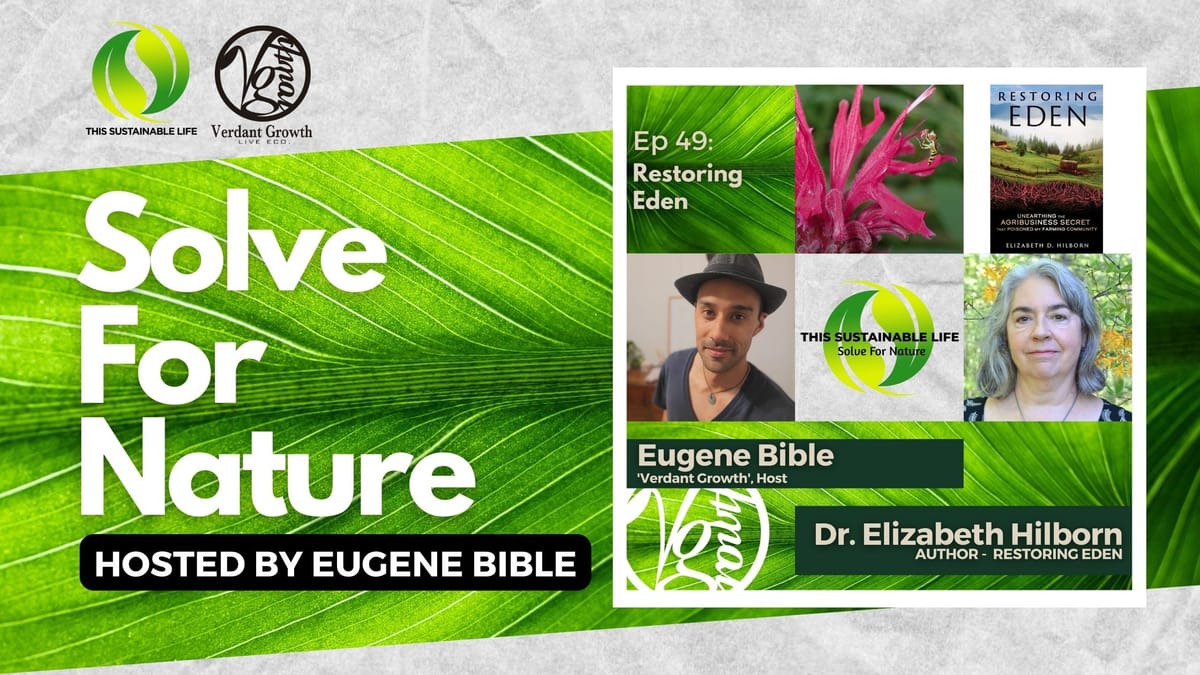 TSL:SFN - Restoring Eden w/ Dr. Elizabeth Hilborn