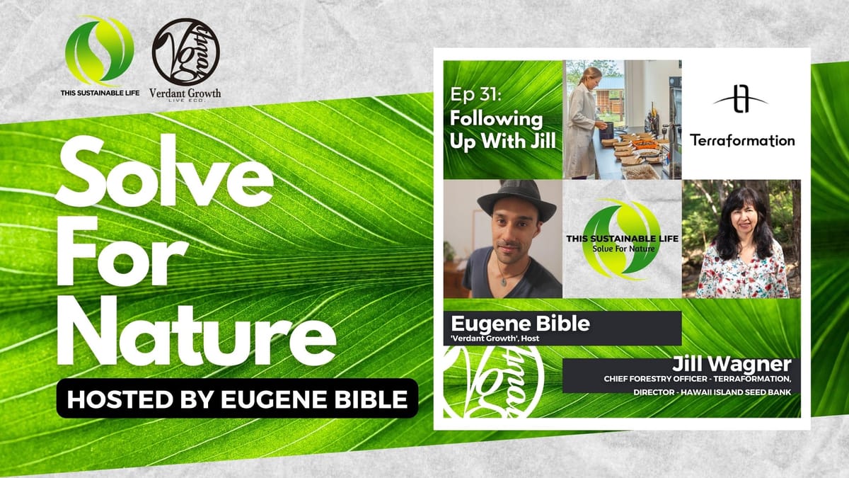 TSL: Solve For Nature - Following Up w/ Jill Wagner