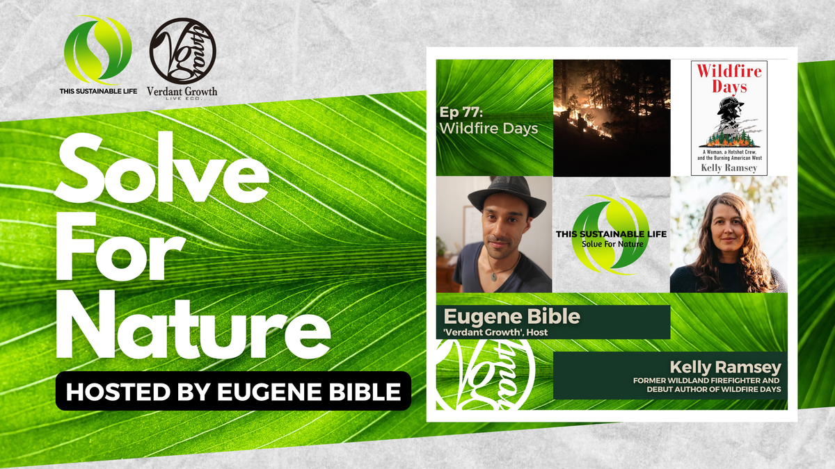 TSL:SFN - Wildfire Days w/ Kelly Ramsey