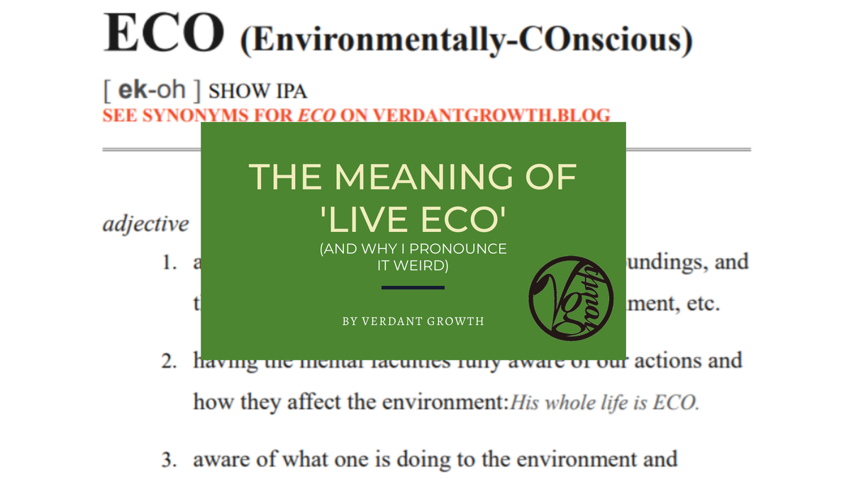 The Meaning of 'Live ECO'