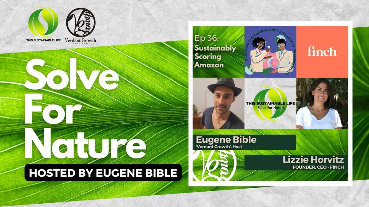 TSL:SFN - Sustainably Scoring Amazon w/ Lizzie Horvitz