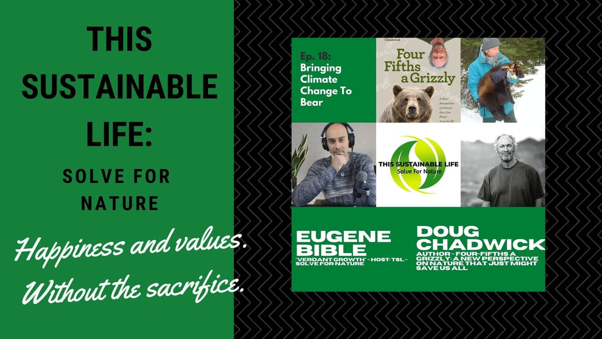 TSL: SFN - Bringing Climate Change to Bear w/ Doug Chadwick