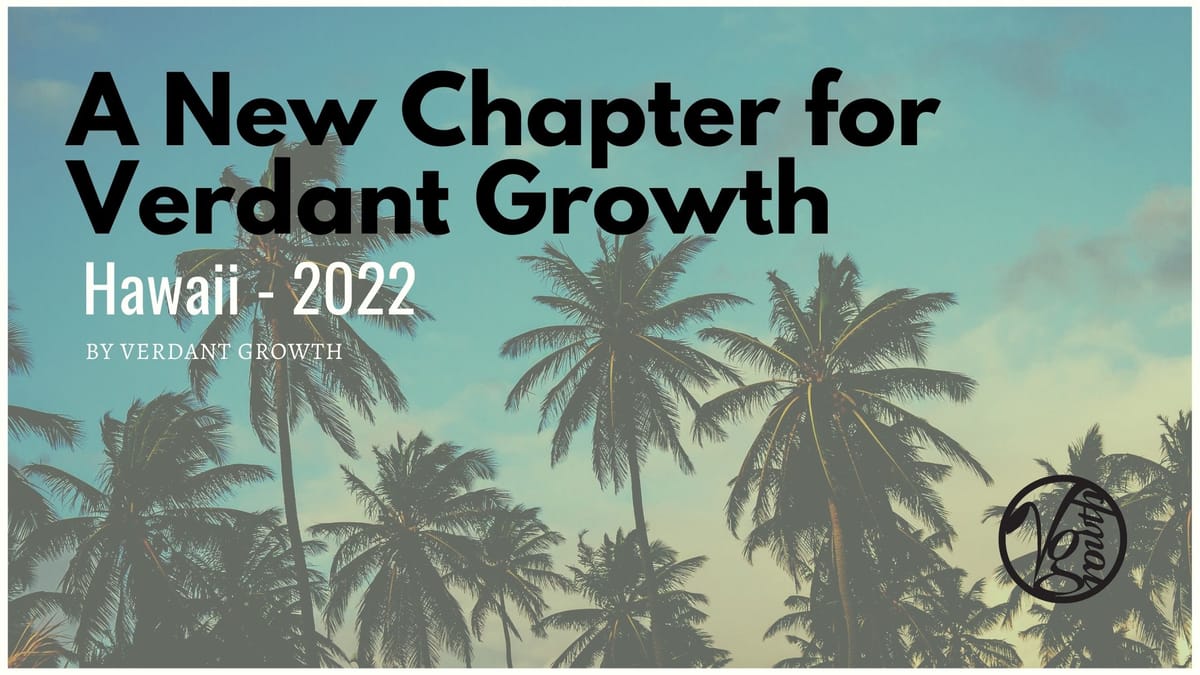 A New Chapter for Verdant Growth