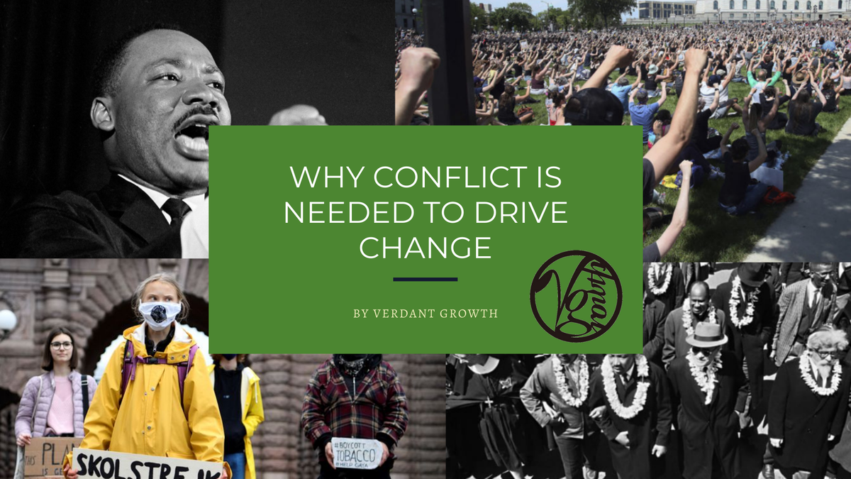 Why Conflict Is Needed to Drive Change