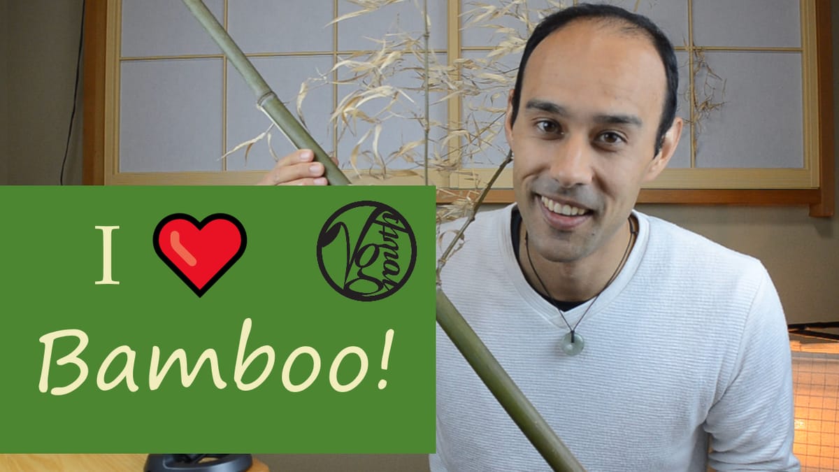 YT: Why Bamboo is AWESOME!