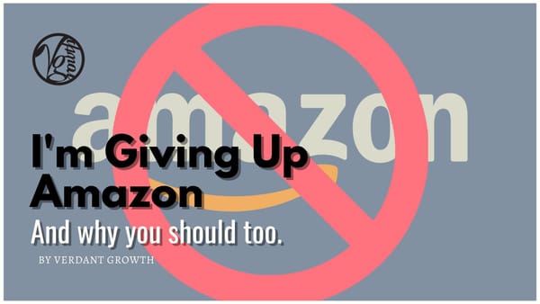 I'm Giving Up Amazon, and Why You Should Too