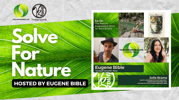 TSL:SFN - The Nature Embedded Mind w/ Julie Brams
