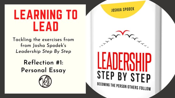 Leadership Step By Step - Exercise #1: Personal Essay