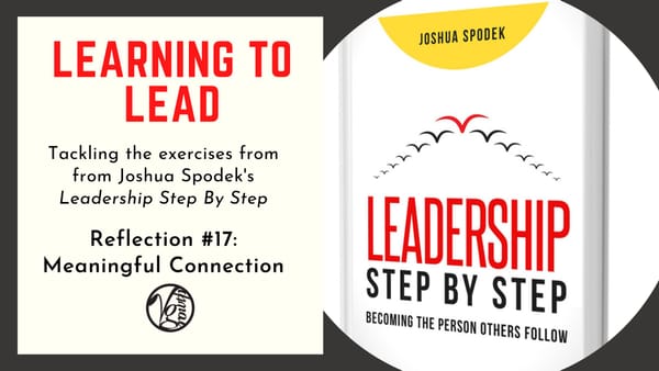 Leadership Step By Step – Exercise #17: Meaningful Connection