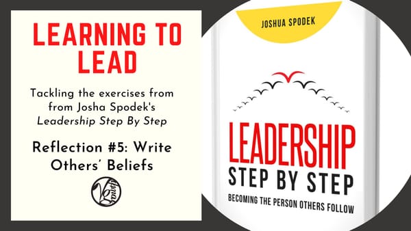 Leadership Step By Step - Exercise #5: Write Others’ Beliefs