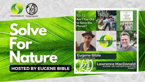 TSL:SFN - Am I Too Old To Save The Planet? w/ Lawrence MacDonald