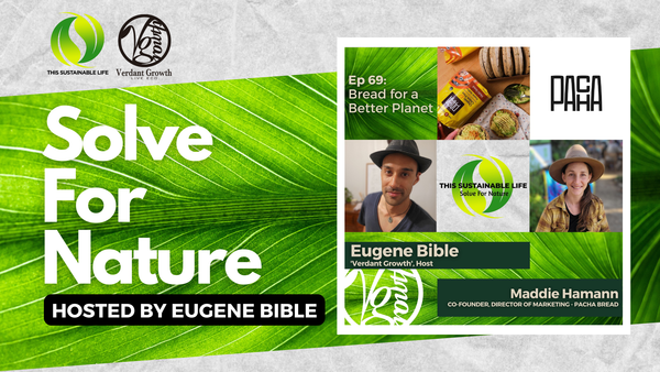 TSL:SFN - Bread for a Better Planet w/ Maddie Hamann