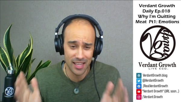 The VG Daily: 018 - Why I'm Quitting Meat Part 1: Feelings and Emotions