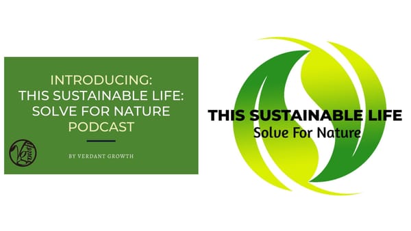 This Sustainable Life: Solve For Nature