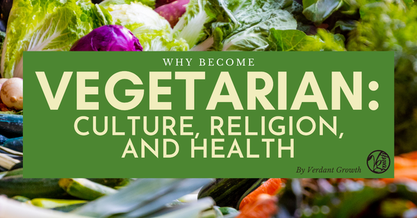 Why Become Vegetarian?: Culture/Religion & Health