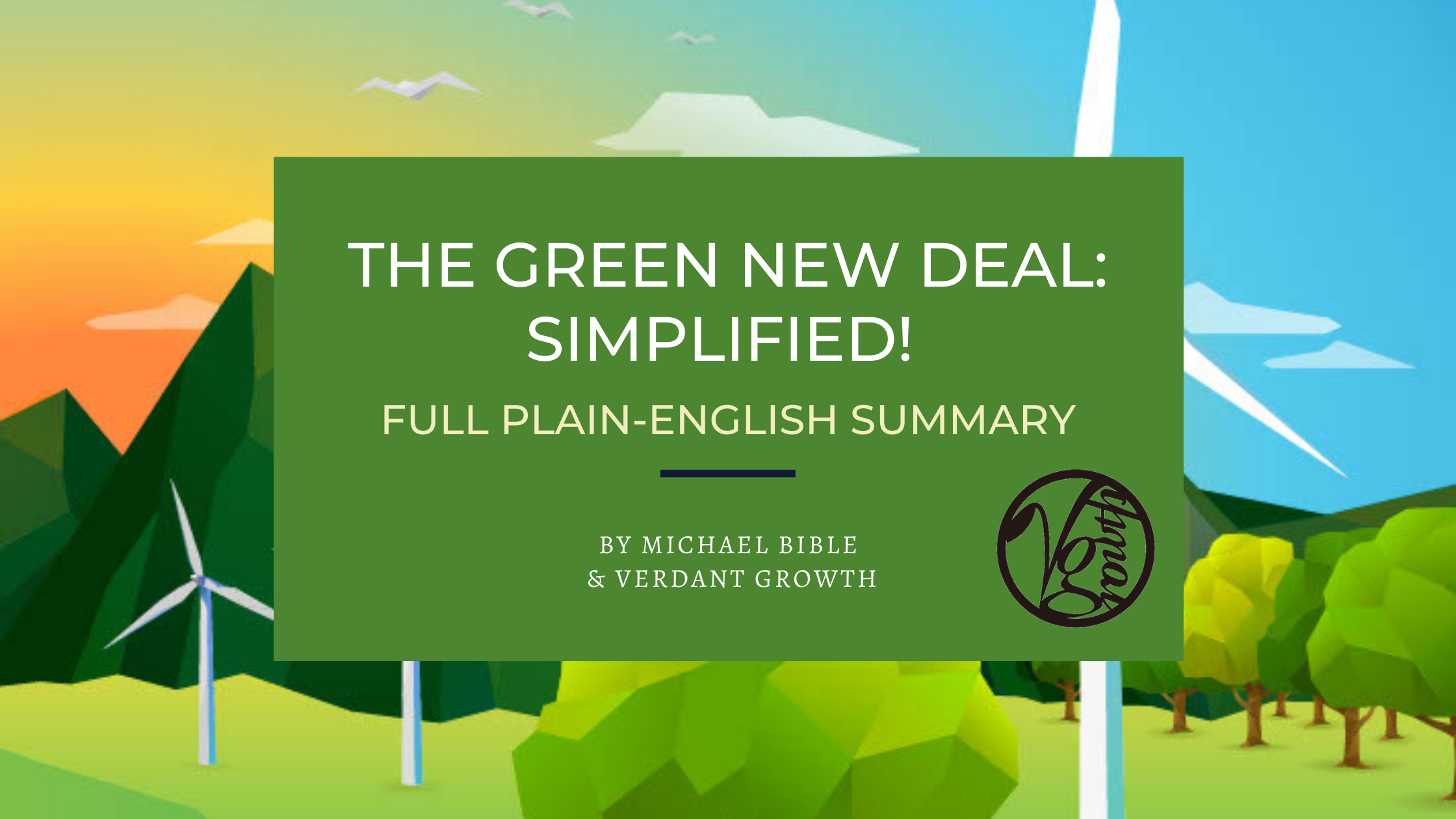 The Green New Deal in Plain English (Full Summary) - Verdant Growth